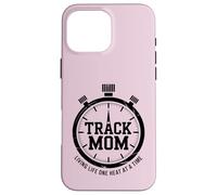 Track Mom Living Life One Heat At A Time Graphic Case for iPhone 16 Pro Max
