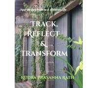 Track, Reflect & Transform: Your 90-Day Path to a Greener Life (EMOTIONAL & MENTAL WELLNESS)