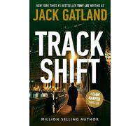 Track Shift: The new Liam Harper thriller from the New York Times #1 Bestseller (Liam Harper Thrillers)