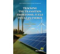 Tracking the Transition from Fossil Fuels to Clean Energy