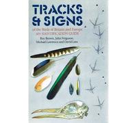 Tracks and Signs of the Birds of Britain and Europe (Helm Identification Guides)