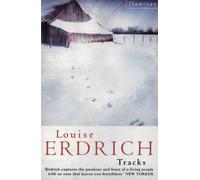 Tracks by Erdrich, Louise (July 31, 2009) Paperback