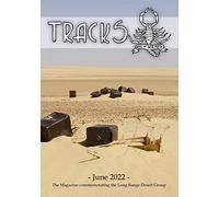 TRACKS - June 2022: The Magazine commemorating the Long Range Desert Group