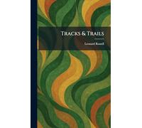 Tracks & Trails