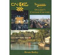 Trackside 117 around Ontario's Cottage Country