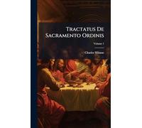 Tractatus De Sacramento Ordinis