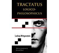 Tractatus Logico-Philosophicus (Chiron Academic Press - The Original Authoritative Edition)