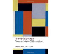 Tractatus Logico-Philosophicus: (Oxford World's Classics)