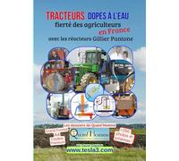 Tracteurs dopés à l’eau, fierté des agriculteurs en France: avec les réacteurs Gillier Pantone