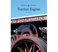 Traction Engines (Britain's Heritage)