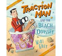Traction Man and the Beach Odyssey – (Traction Man)
