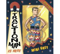 Traction Man is Here