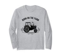 Tractor Born On The Farm Quote Agriculture Farmer Harvest Long Sleeve T-Shirt