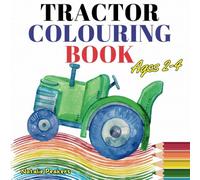 Tractor Colouring Book for 2-4 year old Boys with 50 Big and Simple Tractor Design