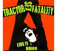 Tractor Sex Fatality - Live It Down [Vinyl Single] [VINYL]