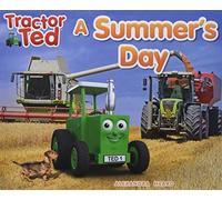 Tractor Ted A Summer's Day: Explore the farm in Summer with Tractor Ted: 2 (Tractor Ted Seasons)