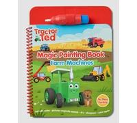 Tractor Ted Farm Machines Magic Painting Book