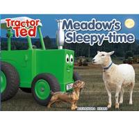 Tractor Ted Meadow's Sleepytime : Calming bedtime story to snuggle up to