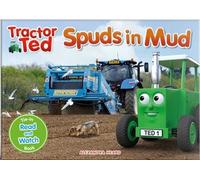 Tractor Ted Spuds in Mud