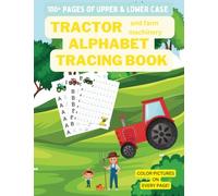 Tractors and Farm Machinery Preschool Letter Writing Workbook with Lines: Alphabet Tracing book for Toddlers, Kids, ideal for Pen Control and Pre-writing skills
