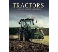 Tractors: From John Deere to Lamborghini