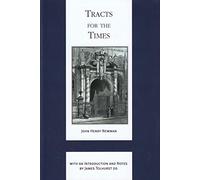 Tracts for the Times: Works of Cardinal John Henry Newman, Birmingham Oratory Edition X
