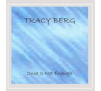 Tracy Berg - Once Is Not Enough