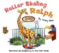 Tracy Blom Roller Skating Ralph Hardcover Book Tracy Blom Multicolor
