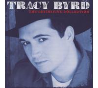 Tracy Byrd - Definitive Collection