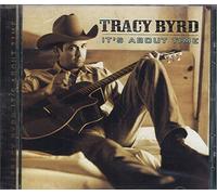Tracy Byrd - It's About Time