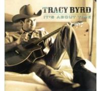 TRACY BYRD: IT'S ABOUT TIME - CD