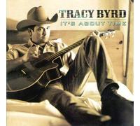 Tracy Byrd IT'S ABOUT TIME (CD) (US IMPORT)
