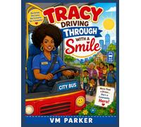 Tracy Driving Through with a Smile: Every Stop is a Chance to Share Kindness