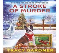 Tracy Gardner A Stroke of Murder Paperback Book Tracy Gardner Multicolor