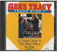 Tracy, Gene - Truckstop 1-truckstop Is The G Repackaged,remixed,remastered
