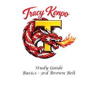 Tracy Kenpo Karate Study Guide Basics - 3rd Brown Belt
