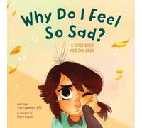 Tracy Lambert Why Do I Feel So Sad? Paperback Book Tracy Lambert Multicolor