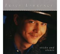 Tracy Lawrence - Sticks And Stones by Tracy Lawrence (1991-11-12)
