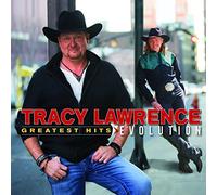 Tracy Lawrence - Tracy Lawrence: Greatest Hits- Evolution