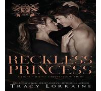 Tracy Lorraine Reckless Princess: A Dark Mafia Romance Paperback Book Tracy Lorraine Multicolor