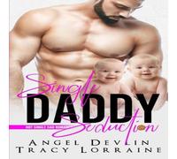 Tracy Lorraine Single Daddy Seduction Paperback Book Tracy Lorraine Multicolor