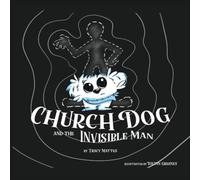 Tracy Mattes Church Dog & the Invisible Man Paperback Book Tracy Mattes Multicolor
