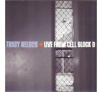 TRACY NELSON - Live from Cell Block D