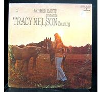 Tracy Nelson - Mother Earth Presents Tracy Nelson Country