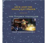 Tracy Partridge-Johnson The Golden Telescope Hardback Book Tracy Partridge-Johnson Multicolor