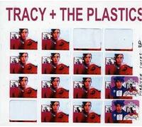 TRACY & THE PLASTICS - Forever Sucks