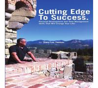 Tracy Thomas The Cutting Edge to Success: Personal Development & Time Tracy Thomas Multicolor
