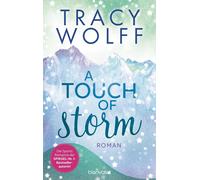 Tracy Wolff Ani A Touch of Storm: Roman - Coole Snowboarder und heiß (Paperback)