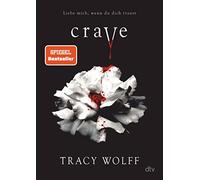 Tracy Wolff Kat Crave: Mitreißende Romantasy - Der fantastische Aufta (Hardback)