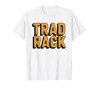 Trad Rack Climber Who Loves Gear Cams Nuts Hexes Climbing T-Shirt